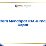 Cara Mendapat LOA Jurnal Cepat