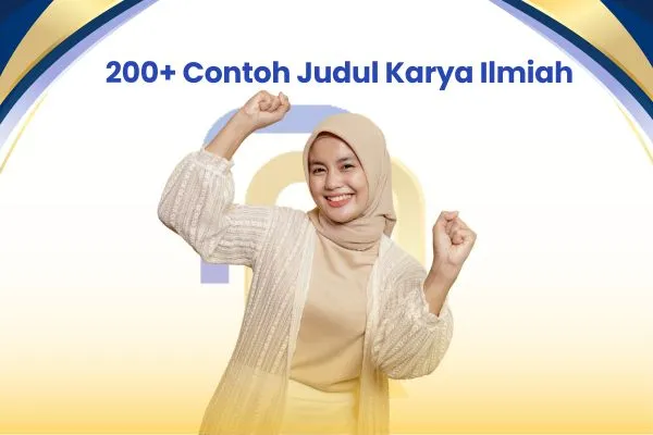 200+ Contoh Judul Karya Ilmiah