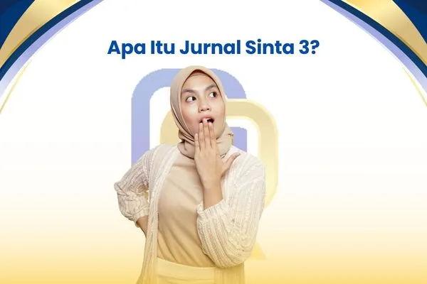 Apa Itu Jurnal Sinta 3?