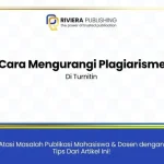 Cara Mengurangi Plagiarisme Di Turnitin