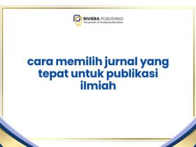 cara memilih jurnal yang tepat untuk publikasi ilmiah