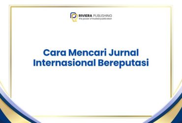 Cara Mencari Jurnal Internasional Bereputasi