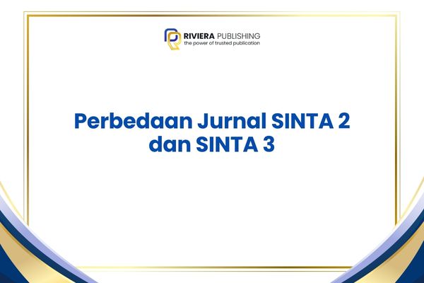 Perbedaan Jurnal SINTA 2 dan SINTA 3