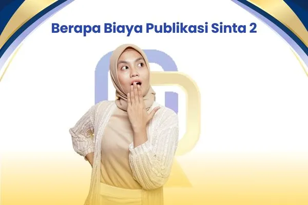 Berapa Biaya Publikasi Sinta 2
