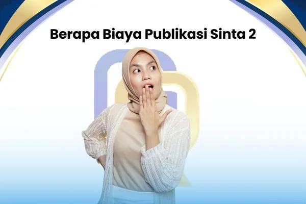 Berapa Biaya Publikasi Sinta 2