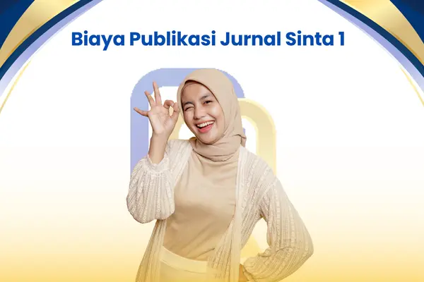 Biaya Publikasi Jurnal Sinta 1